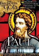 Footprints of God: Paul Contending for the Faith (DVD)